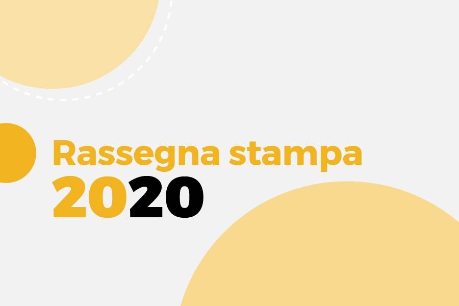 Rassegna stampa 2020